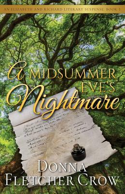 A Midsummer Eve's Nightmare by Donna Fletcher Crow