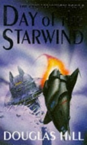 Day of the Starwind by Douglas Arthur Hill
