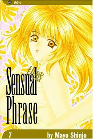 Sensual Phrase, Vol. 7 by Mayu Shinjō