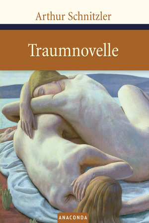 Traumnovelle by Arthur Schnitzler