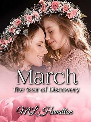 March by M.L. Hamilton