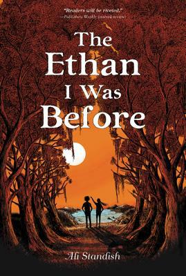 The Ethan I Was Before by Ali Standish