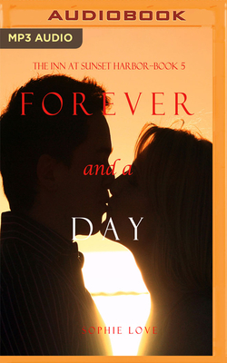 Forever and a Day by Sophie Love