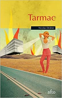 Tarmac by Nicolas Dickner