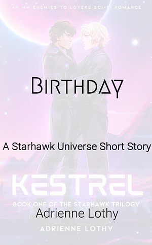 Birthday: A Starhawk Short Story by Adrienne Lothy