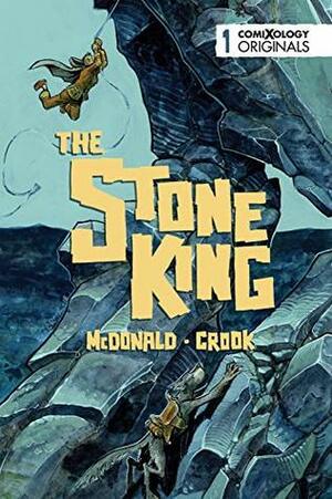 The Stone King #1 (of 4) by Kel McDonald, Tyler Crook