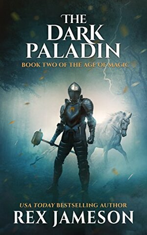 The Dark Paladin by Rex Jameson
