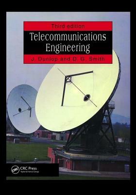 Telecommunications Engineering by John Dunlop