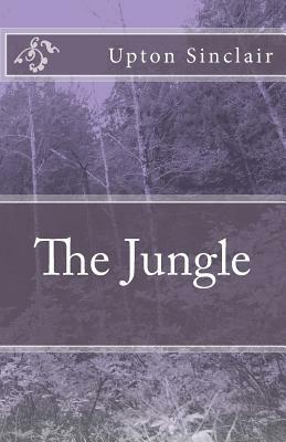 The Jungle by Upton Sinclair