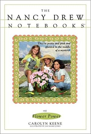 Flower Power by Carolyn Keene