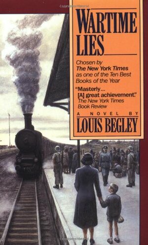 Wartime Lies by Louis Begley