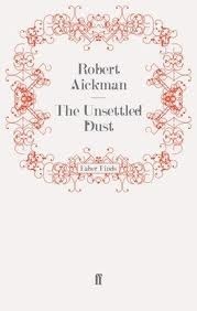 The Unsettled Dust by Robert Aickman