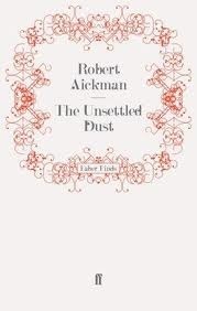 The Unsettled Dust by Robert Aickman