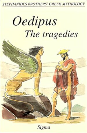 Oedipus: The Tragedies by Menelaos Stephanides