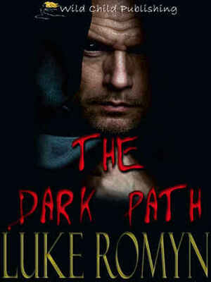 The Dark Path by Luke Romyn