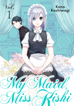 My Maid, Miss Kishi, Volume 1 by Kano Kashiwagi