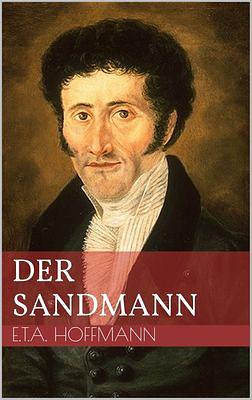 Der Sandmann by E.T.A. Hoffmann