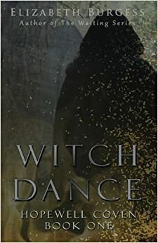 Witch Dance by Elizabeth Burgess