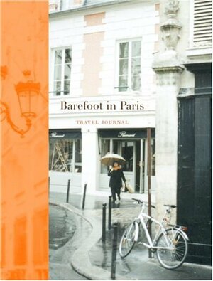 Barefoot in Paris Travel Journal by Ina Garten