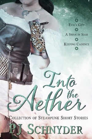 Into the Aether by P.J. Schnyder