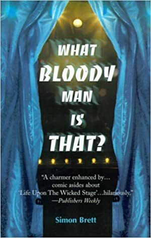 What Bloody Man is That? by Simon Brett