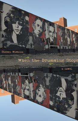 When the Drumming Stops by Steven Wishnia