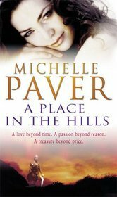 A Place In The Hills by Michelle Paver