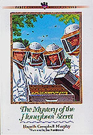 The Mystery of the Honeybees' Secret by Joe Nordstrom, Elspeth Campbell Murphy