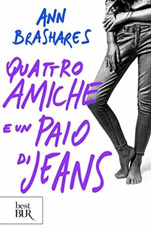 Quattro amiche e un paio di jeans by Ann Brashares