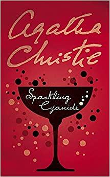 Sparkling Cyanide by Agatha Christie