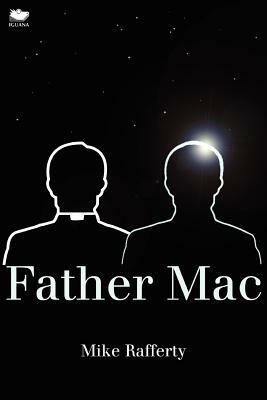 Father Mac by Mike Rafferty