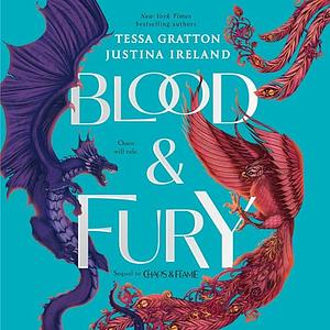 Blood & Fury by Tessa Gratton, Justina Ireland