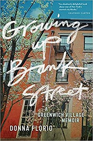 Growing Up Bank Street: A Greenwich Village Memoir by Donna Florio