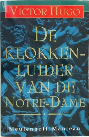 De klokkenluider van de Notre-Dame by Victor Hugo