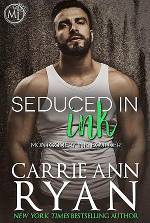 Seduced in Ink by Carrie Ann Ryan