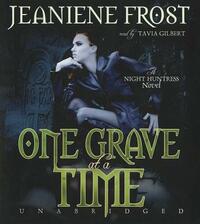 One Grave at a Time by Jeaniene Frost