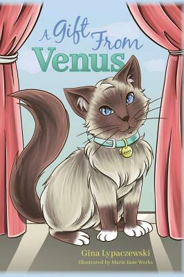 A Gift From Venus by Gina Lypaczewski