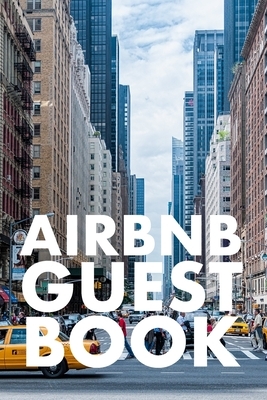 Airbnb Guest Book: Guest Reviews for Airbnb, Homeaway, Bookings, Hotels, Cafe, B&b, Motel - Feedback & Reviews from Guests, 100 Page. Gre by David Duffy