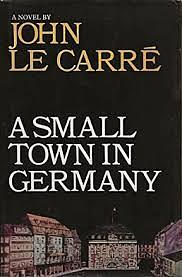 A Small Town in Germany by John le Carré