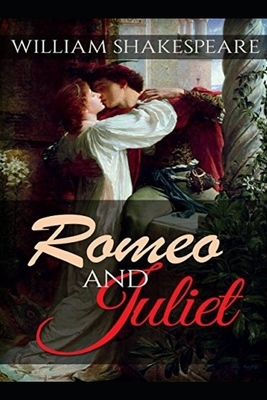 Romeo and Juliet by William Shakespeare