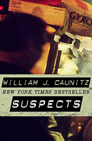 Suspects by William J. Caunitz
