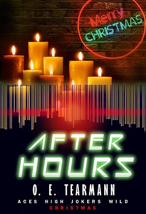 After Hours by O.E. Tearmann