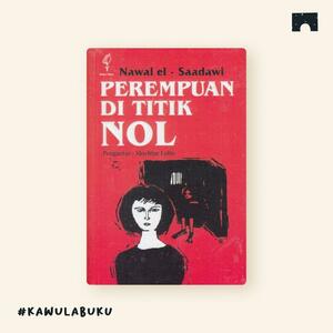 Perempuan di Titik Nol by Nawal El Saadawi, Sherif Hetata