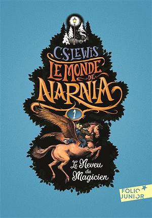 Le neveu du magicien by C.S. Lewis