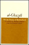 On the Duties of Brotherhood by Abu Hamid al-Ghazali, Muhtar Holland