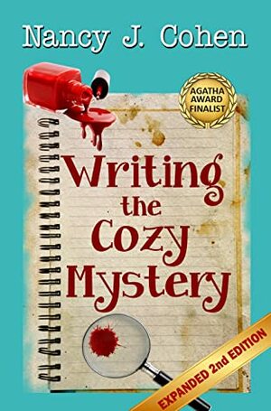 Writing the Cozy Mystery: Expanded Second Edition by Nancy J. Cohen