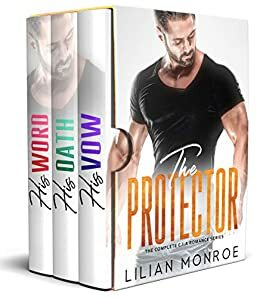 The Protector: The Complete C.I.A. Romance Series by Lilian Monroe