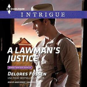 A Lawman's Justice by Delores Fossen