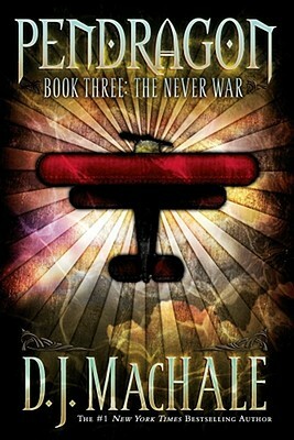 The Never War, Volume 3 by D.J. MacHale