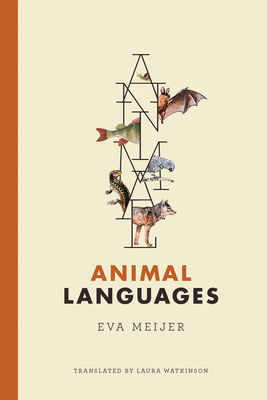 Animal Languages by Eva Meijer